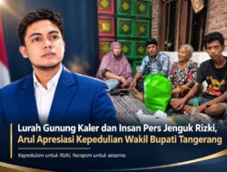 Kades Gunung Kaler dan Insan Pers Jenguk Rizki, Arul Apresiasi Kepedulian Wakil Bupati Tangerang